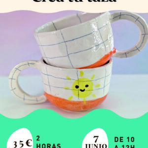 Taller Crea tu taza 7 junio
